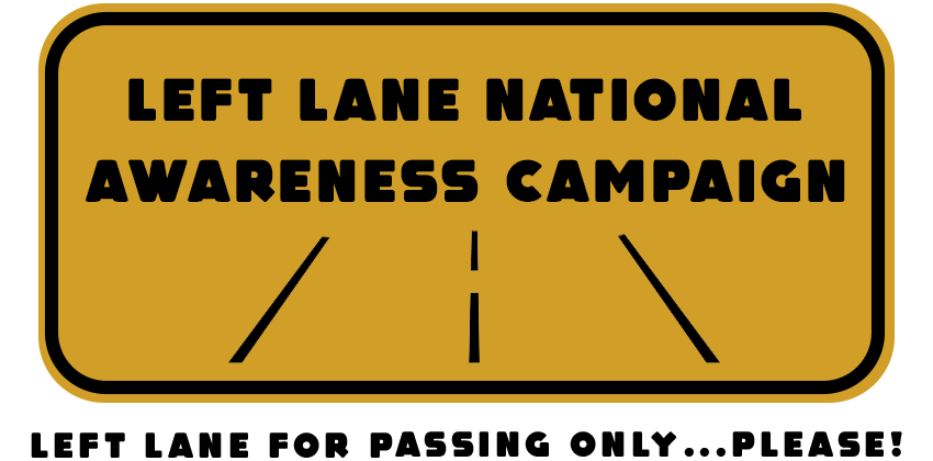 Left Lane National Awareness Campaign